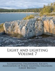Light and lighting Volume 7