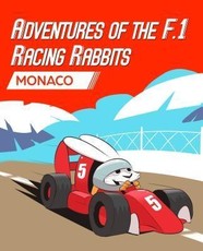 Adventures Of The F.1 Racing Rabbits Monaco