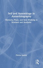 Self and Assemblage in Autoethnography