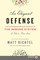 An Elegant Defense: The Extraordinary New Science of the Immune System: A Tale in Four Lives