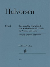 Johan Halvorsen - Passacaglia, Sarabande con Variazioni nach Händel, für Violine und Viola