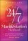 The 24/7 Manifestation Method