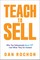 Teach to Sell
