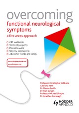 Overcoming Functional Neurological Symptoms: A Five Areas Approach