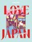 Lonely Planet Love Japan
