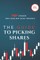 The Guide To Picking Shares