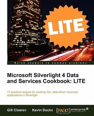 Microsoft Silverlight 4 Data and Services Cookbook