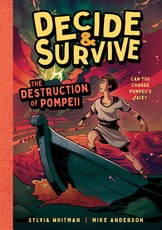 Decide and Survive: Destruction of Pompeii