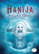 Hanija, Šviesos Riterė (knyga su defektais)