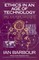 Ethics in an Age of Technology