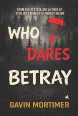 Who Dares Betray