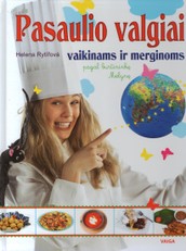 Pasaulio valgiai vaikinams ir merginoms pagal burtininkę Mėlynę