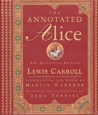 The Annotated Alice: The Definitive Edition