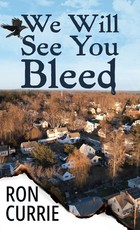 We Will See You Bleed