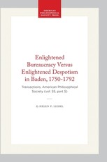 Enlightened Bureaucracy Versus Enlightened Despotism in Baden, 1750-1792