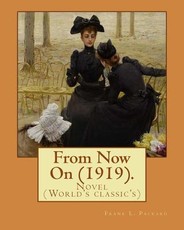 From Now On (1919). By