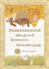 Penktadieniais apelsinus sapnuoti draudžiama