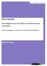 Investigations in the field of carbene-boron chemistry