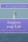 Improve your Life