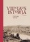 Vilniaus istorija, II tomas. 1795–1914 metai