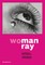 Man Ray: Woman
