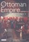 Ottoman Empire and the World around it, The
