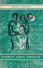 Žmogus lieka žmogumi