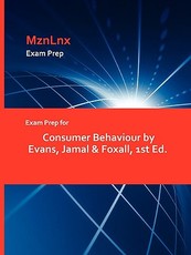 Exam Prep for Consumer Behaviour by Evans, Jamal & Foxall, 1st Ed.