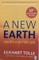 A New Earth: Create A Better Life