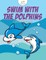 Swim with the Dolphins Coloring Book