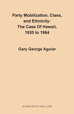 Party Mobilization, Class, and Ethnicity