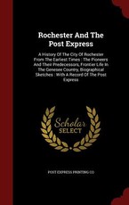 Rochester And The Post Express
