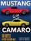 Mustang vs. Camaro