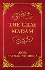 The Gray Madam