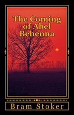 The Coming of Abel Behenna
