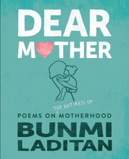 Laditan, B: Dear Mother