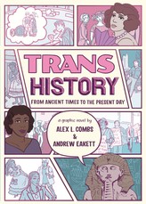 Trans History: A Graphic Novel