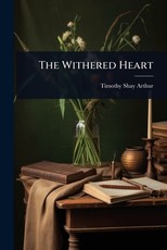 The Withered Heart