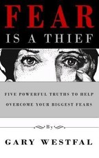 Fear Is a Thief