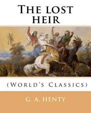 The lost heir. By