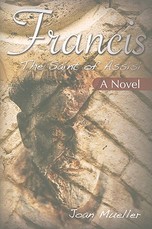 Francis: The Saint of Assisi