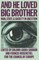 And He Loved Big Brother