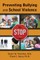 Preventing Bullying and School Violence