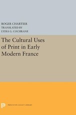The Cultural Uses of Print in Early Modern France