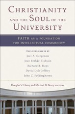 Christianity and the Soul of the University