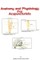 Anatomy and Physiology For Acupuncturists (Made Easy)