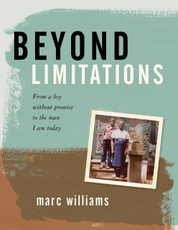 Beyond Limitations: From a Boy Without Promise to the Man I Am Today