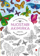 NUOSTABI AKIMIRKA: sielą, kūną ir dvasią harmonizuojanti meno terapija gyvenimui be streso