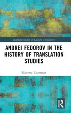Andrei Fedorov in the History of Translation Studies