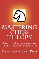 Mastering Chess Theory